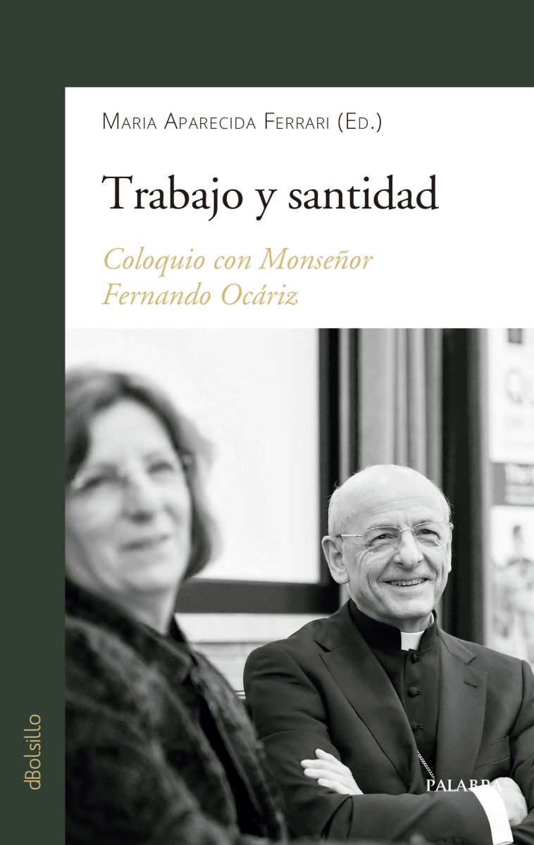 TRABAJO Y SANTIDAD: Coloquio con Monseñor Fernando Ocáriz 1 TRABAJO Y SANTIDAD: Coloquio con Monseñor Fernando Ocáriz 1