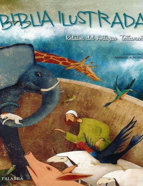 BIBLIA ILUSTRADA. RELATOS DEL ANTIGUO TESTAMENTO1