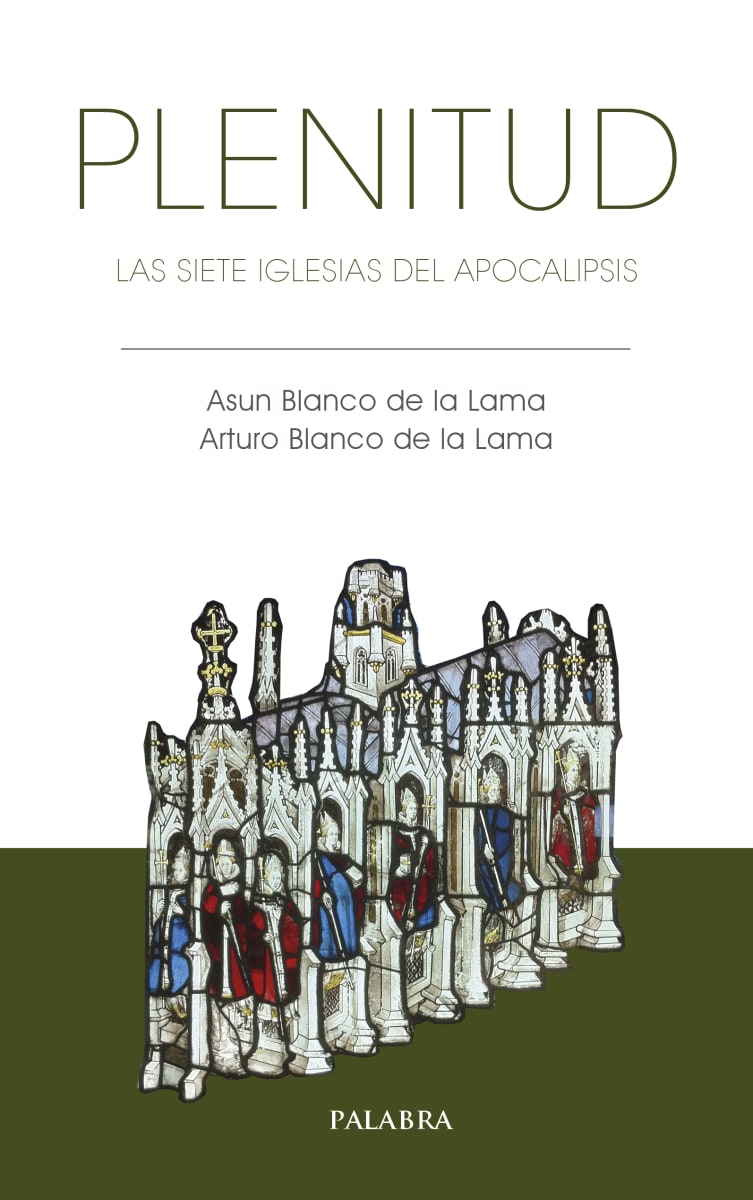 PLENITUD. LAS SIETE IGLESIAS DEL APOCALIPSIS1