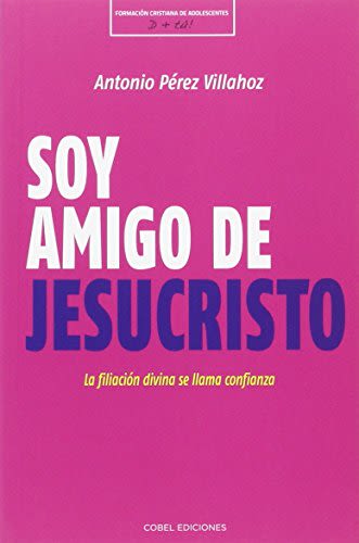 SOY AMIGO DE JESUCRISTO1