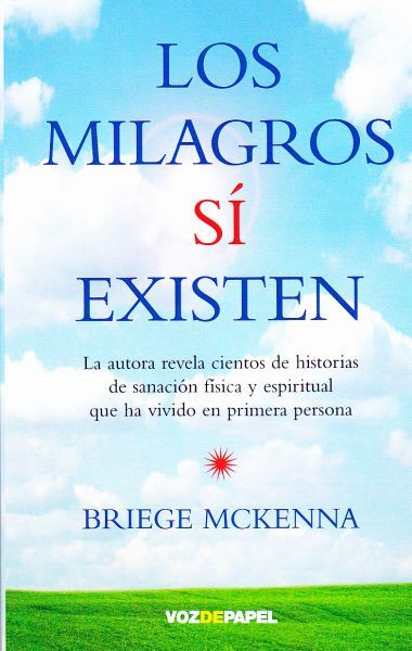 LOS MILAGROS SI EXISTEN1