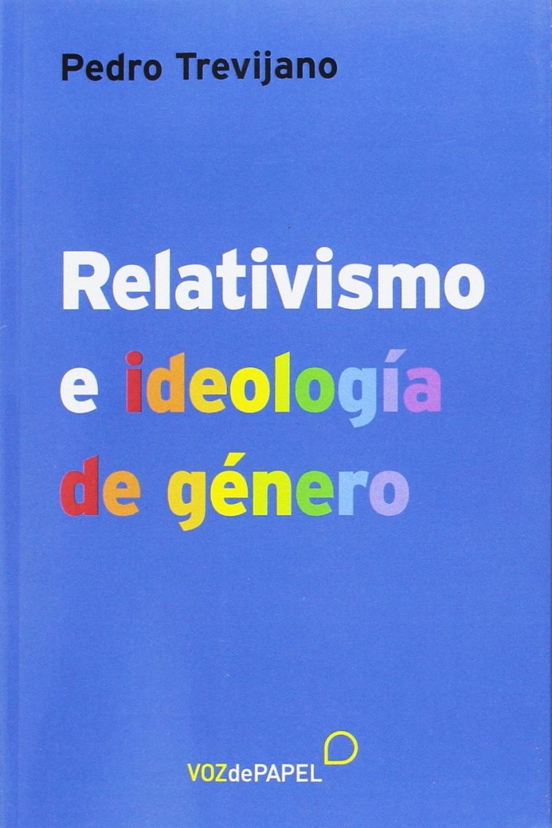 RELATIVISMO E IDEOLOGIA DE GENERO1