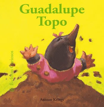 GUADALUPE TOPO - BICHITOS CURIOSOS1