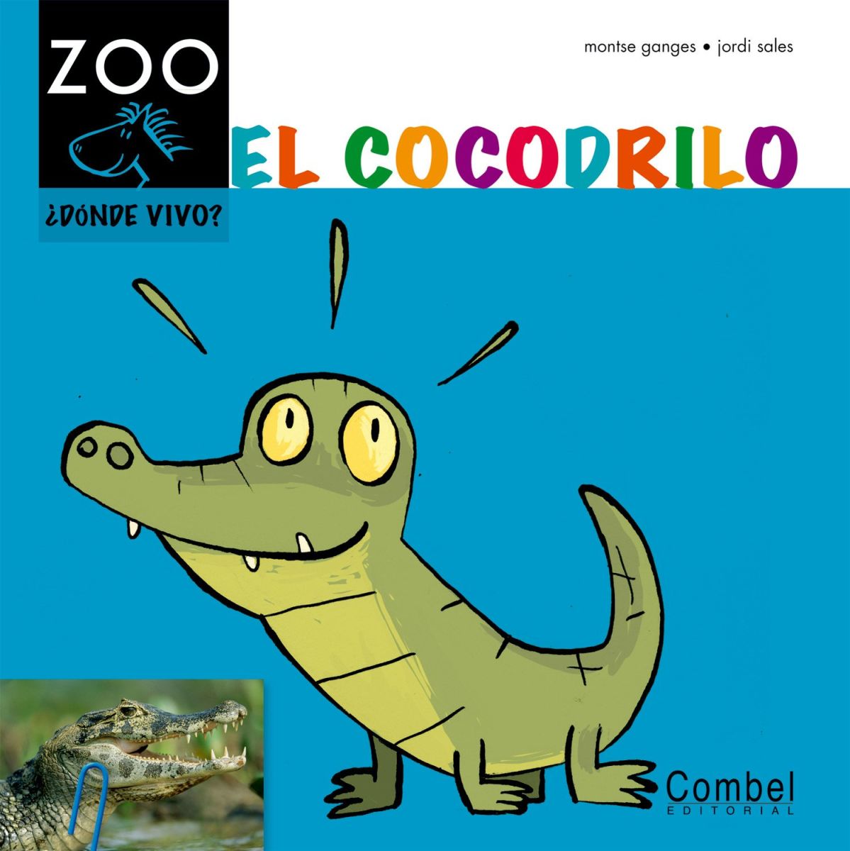 EL COCODRILO - ¿DONDE VIVO? - CABALLO ALADO ZOO1