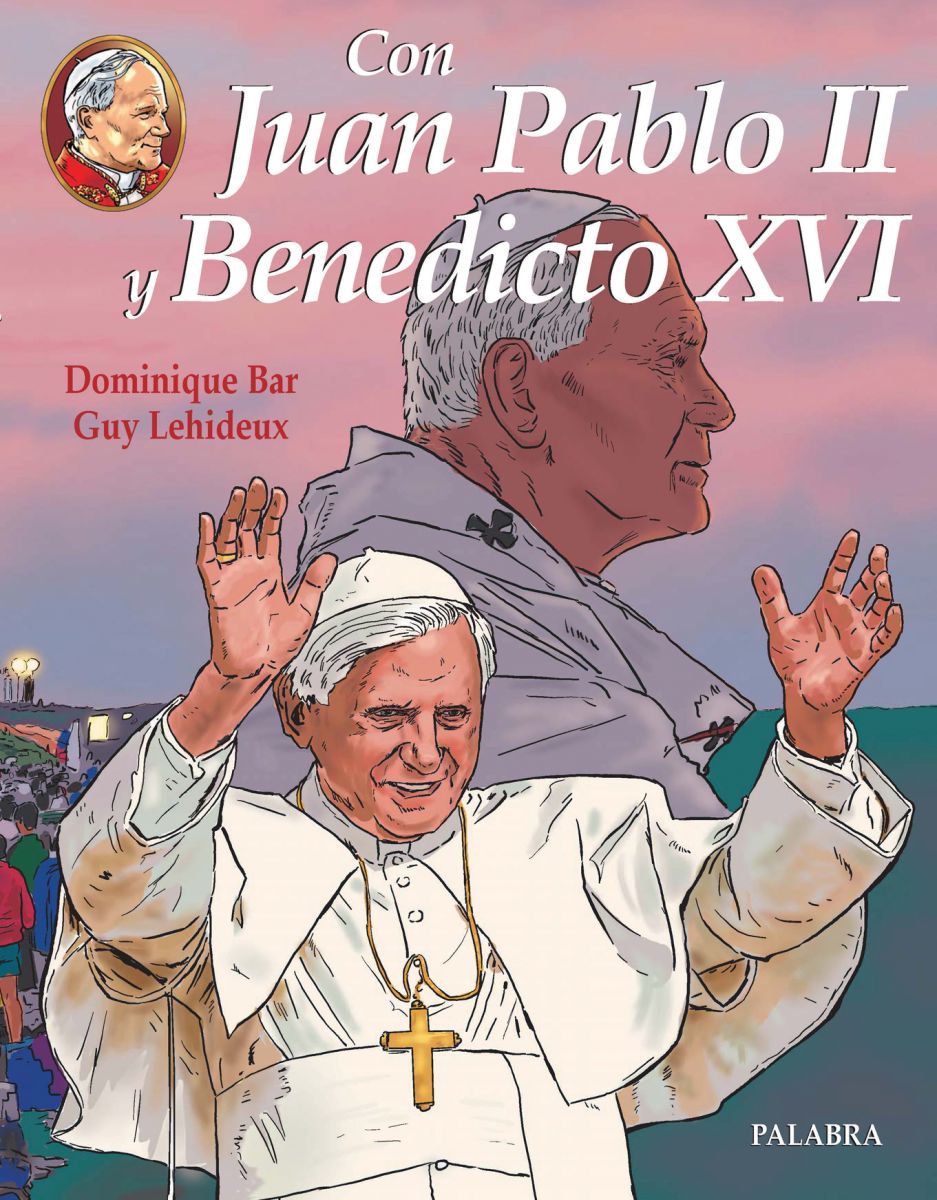 CON JUAN PABLO II Y BENEDICTO XVI1