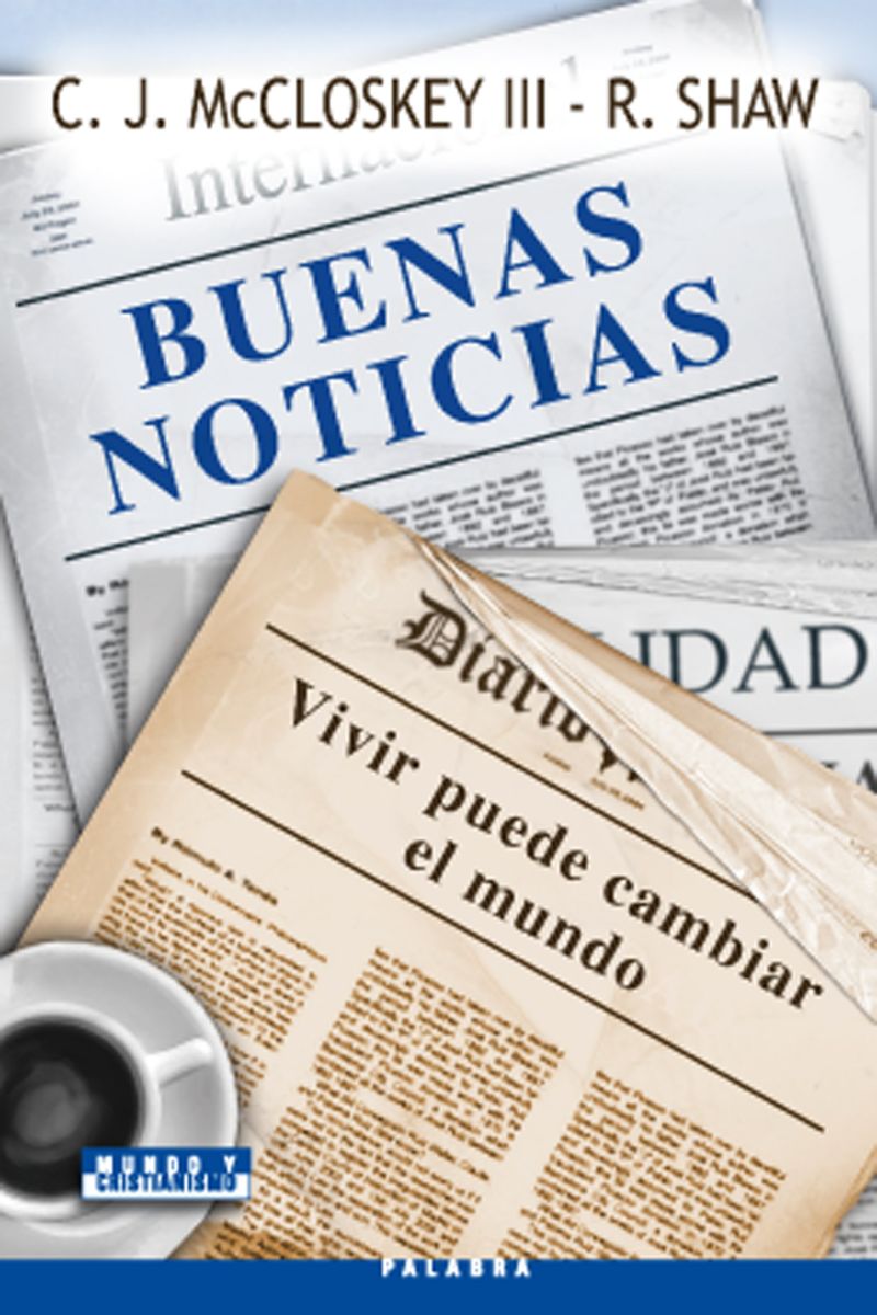 BUENAS NOTICIAS. VIVIR PUEDE CAMBIAR EL MUNDO1