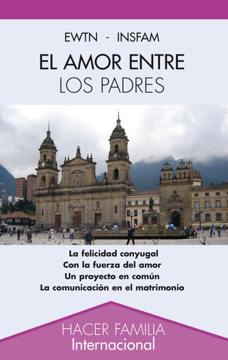 EL AMOR ENTRE LOS PADRES1