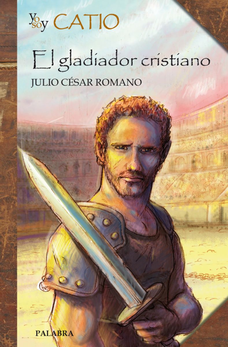 YO SOY CATIO. EL GLADIADOR CRISTIANO1