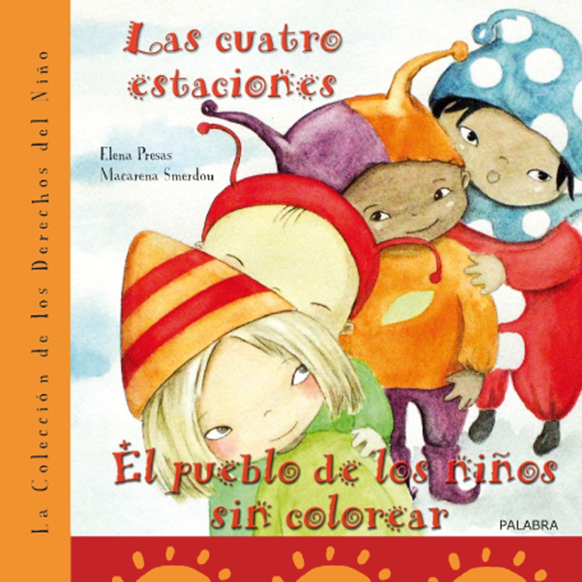LAS CUATRO ESTACIONES / EL PUEBLO DE LOS NIÑOS SI COLOR 1 LAS CUATRO ESTACIONES / EL PUEBLO DE LOS NIÑOS SI COLOR 1