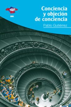 CONCIENCIA Y OBJECION DE CONCIENCIA1