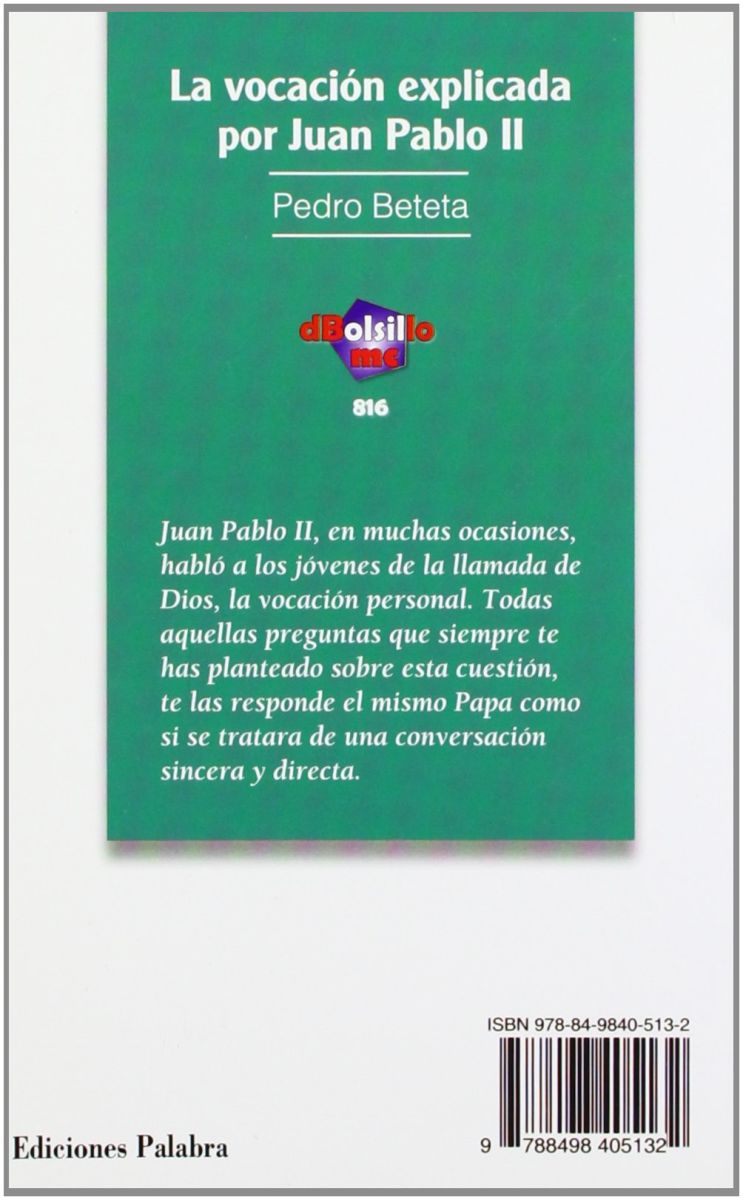 LA VOCACION EXPLICADA POR JUAN PABLO II2