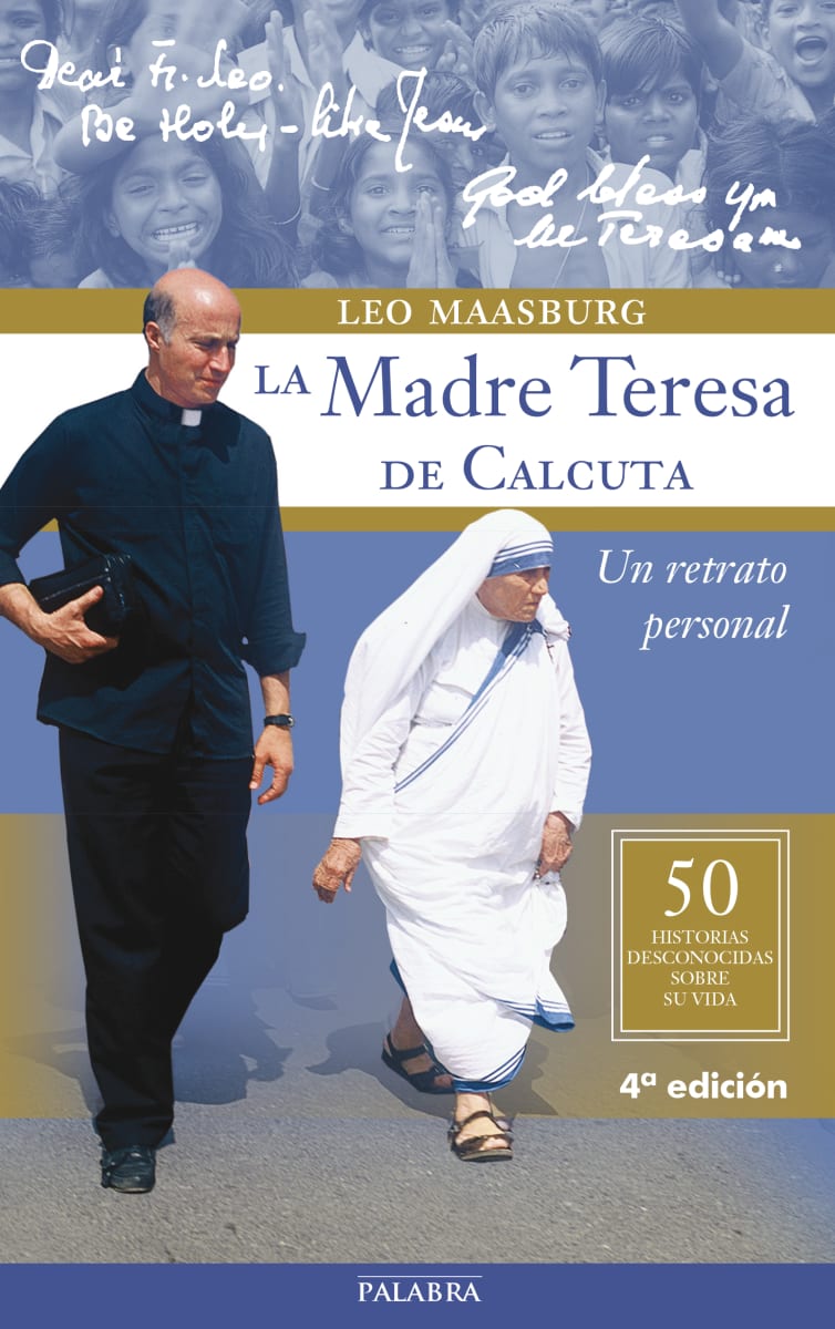 LA MADRE TERESA DE CALCUTA, LEO MAASBURG, Palabra hoy, PALABRA1