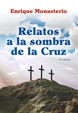 RELATOS A LA SOMBRA DE LA CRUZ1