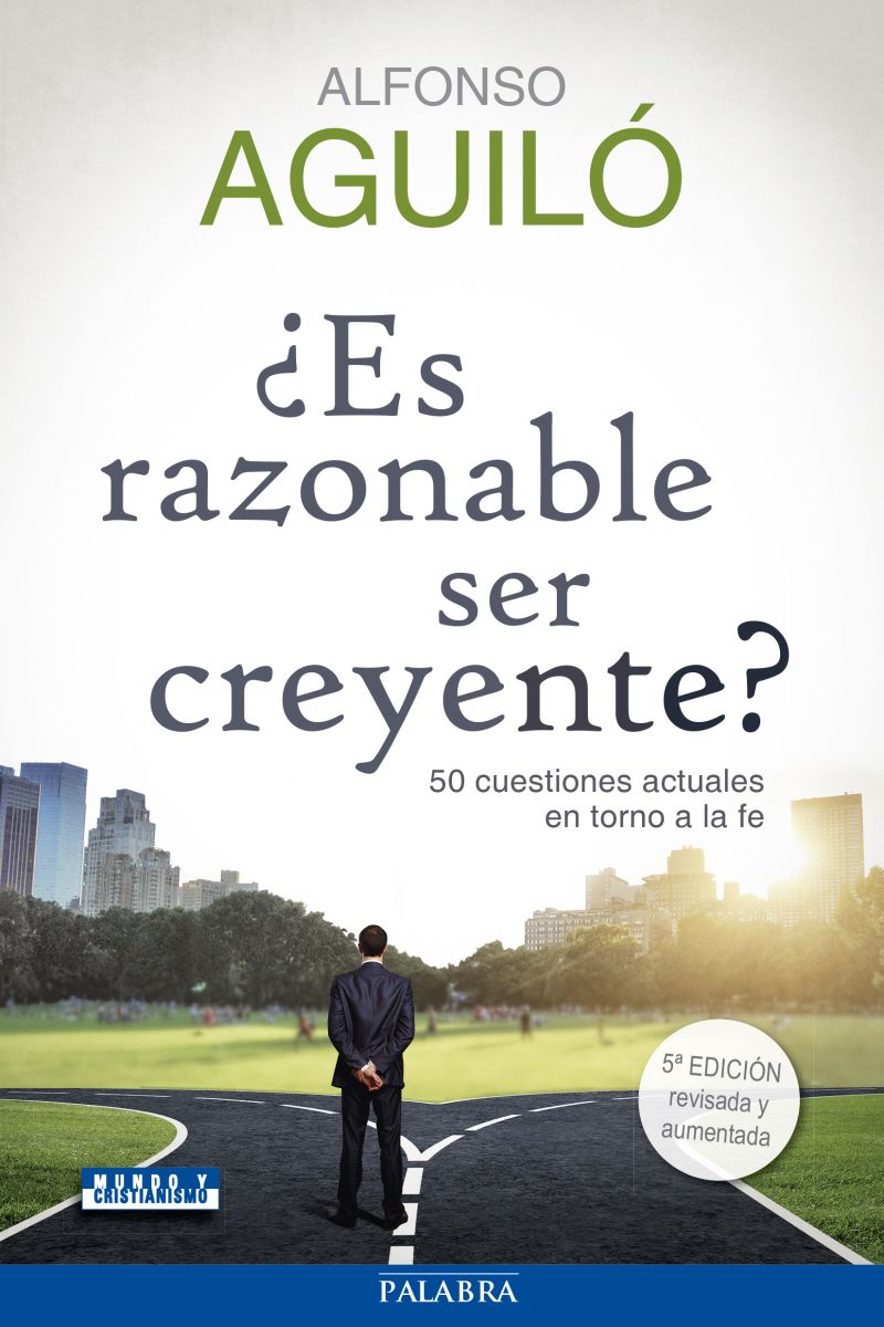 ¿ES RAZONABLE SER CREYENTE? (5ED AMPLIADA)1