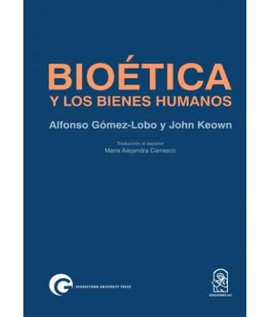 BIOETICA Y BIENES HUMANOS1