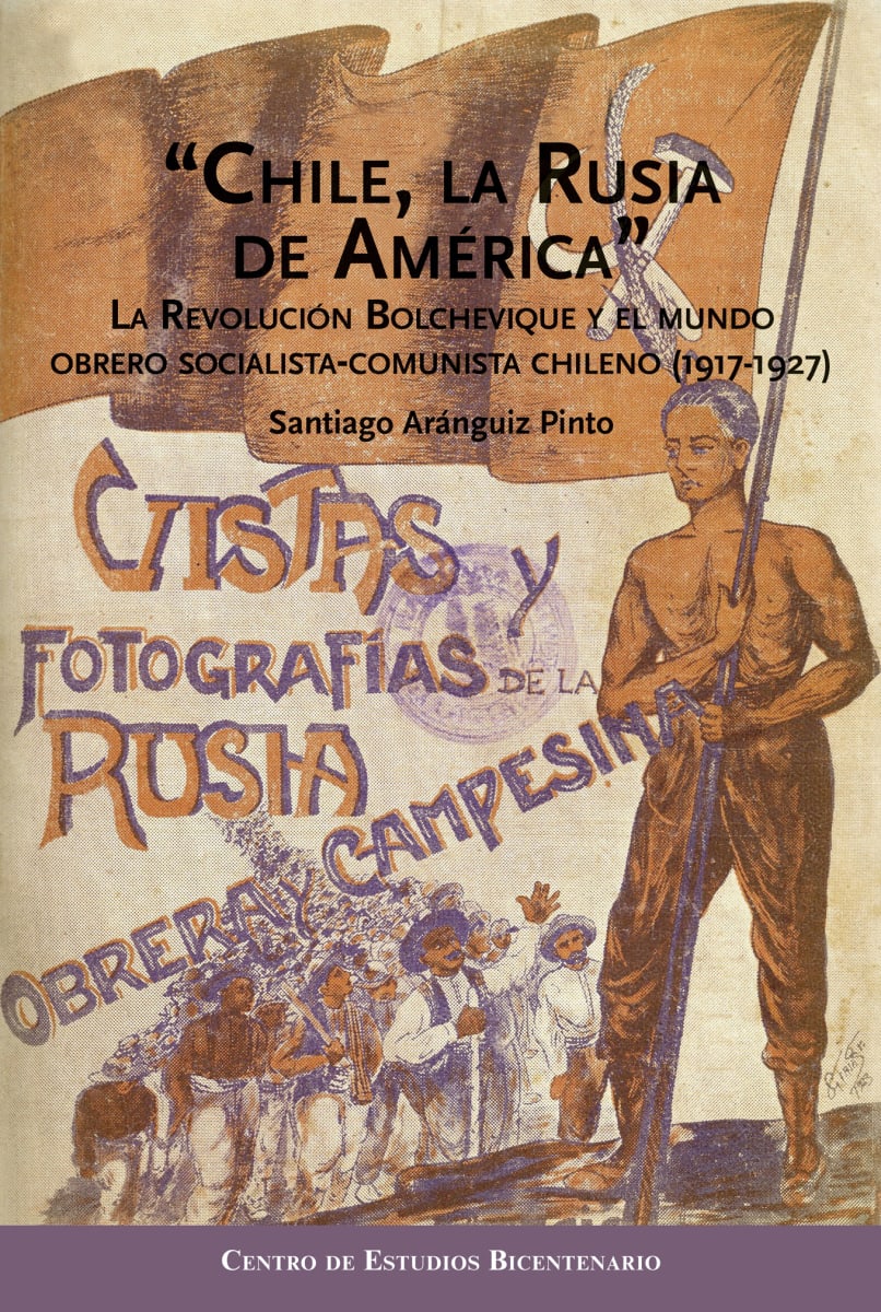 “CHILE, LA RUSIA DE AMERICA