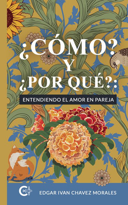  ¿CÓMO? Y ¿POR QUÉ?: ENTENDIENDO EL AMOR EN PAREJA1