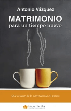 MATRIMONIO PARA UN TIEMPO NUEVO .(17 ED)1