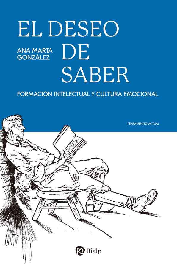EL DESEO DE SABER Formación intelectual y cultura emocional1