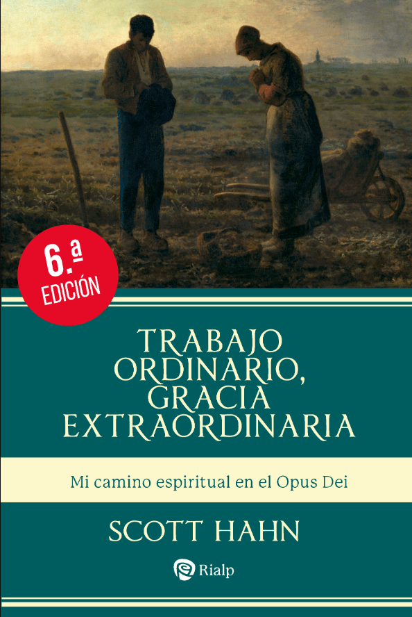 TRABAJO ORDINARIO, GRACIA EXTRAORDINARIA - 6ªED1