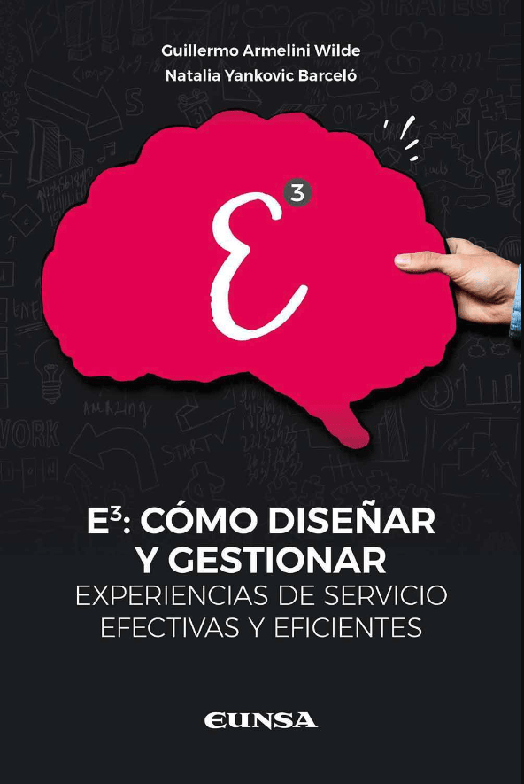 E3: Cómo diseñar y gestionar experiencias de servicios efectivas y eficientes1