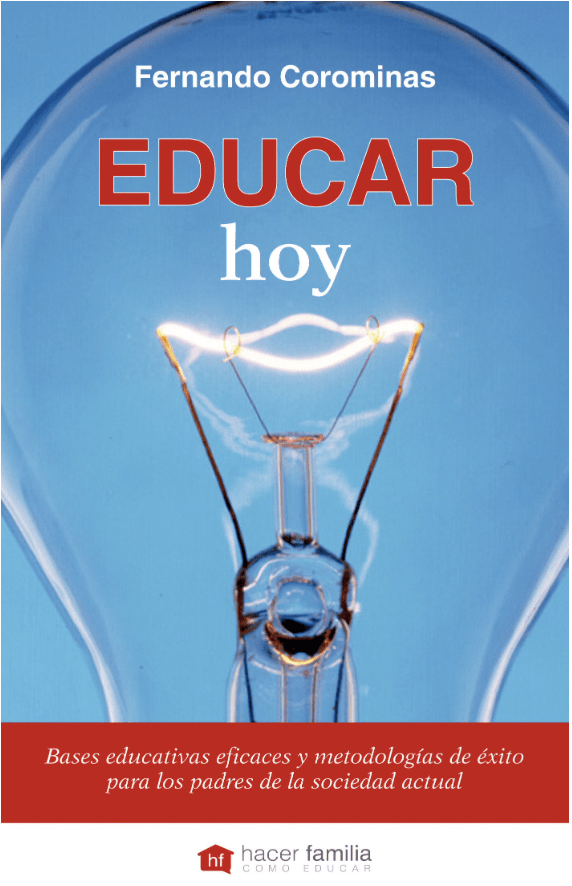EDUCAR HOY. BASES EDUCATVAS EFICACES Y METODOLOGIAS DE EXITO PARA LOS1