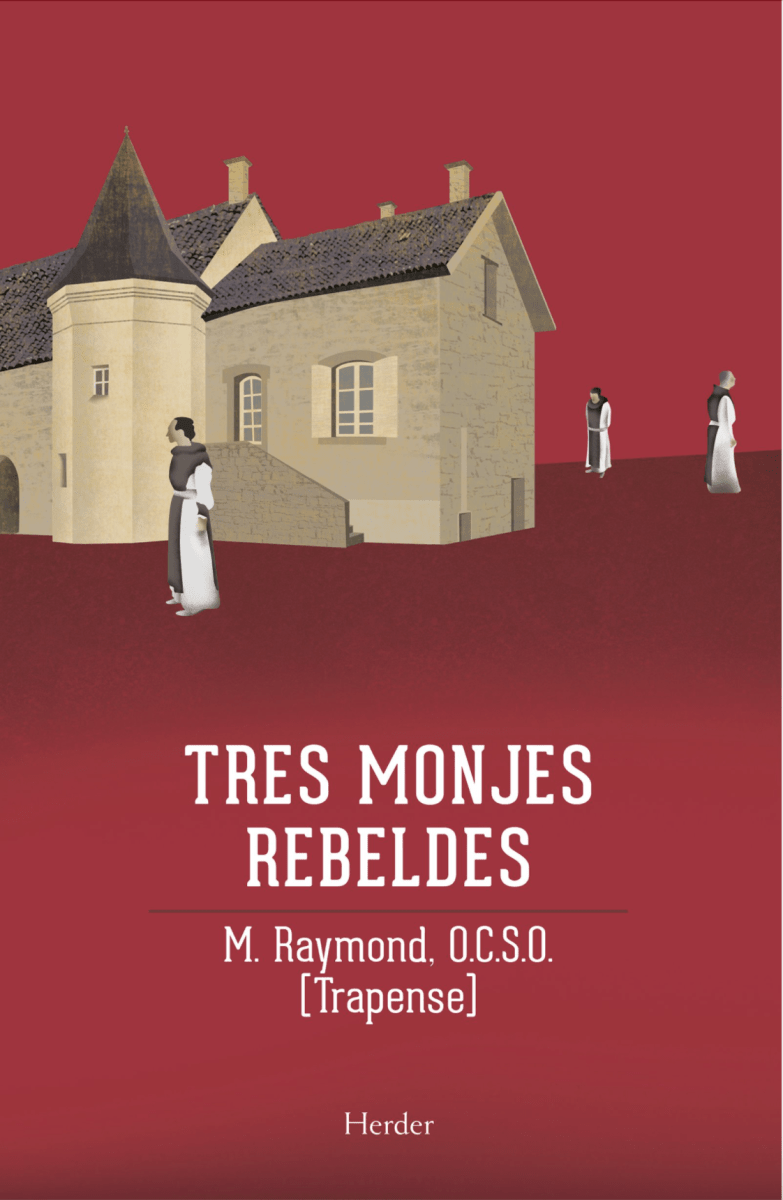 TRES MONJES REBELDES1