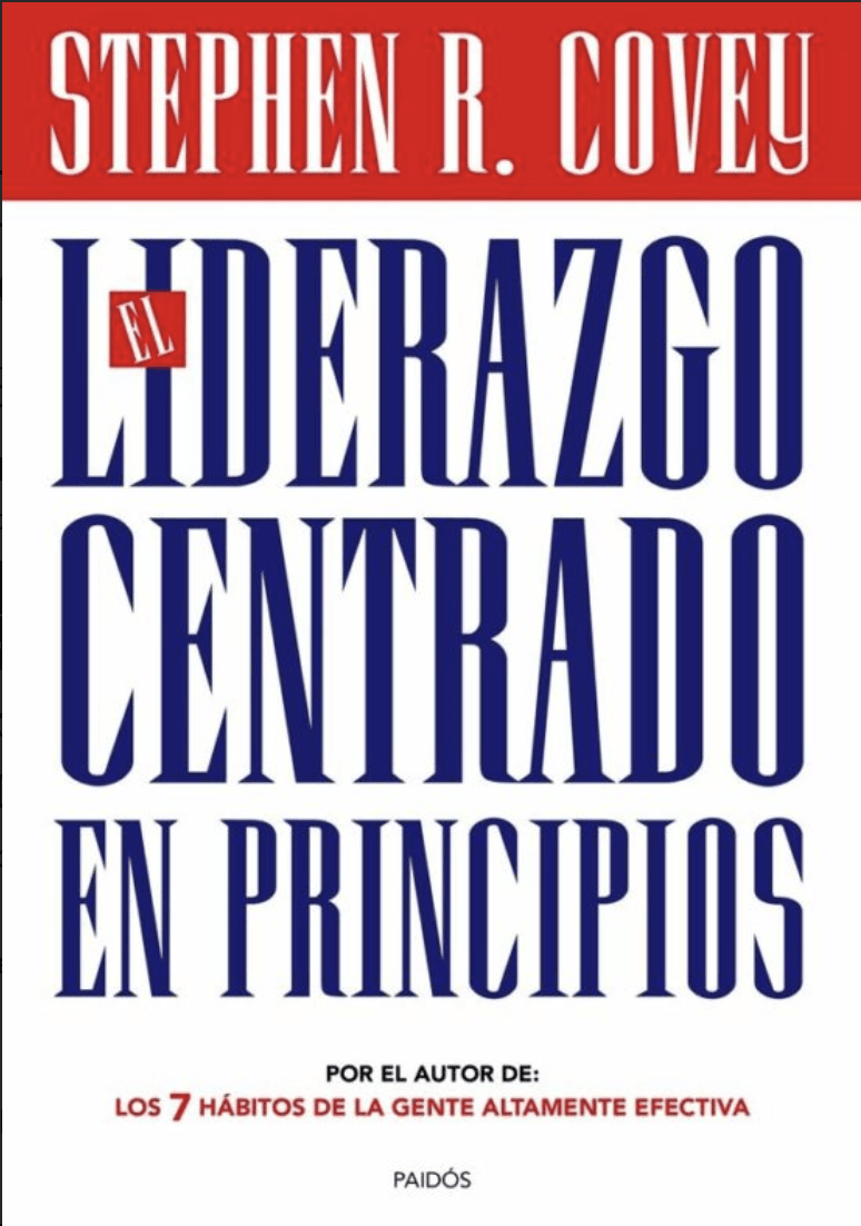 EL LIDERAZGO CENTRADO EN PRINCIPIOS1