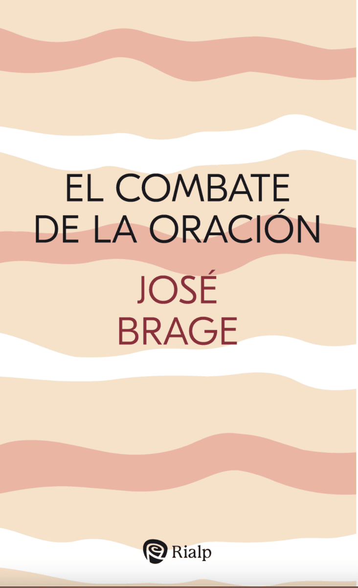 EL COMBATE DE LA ORACIÓN1