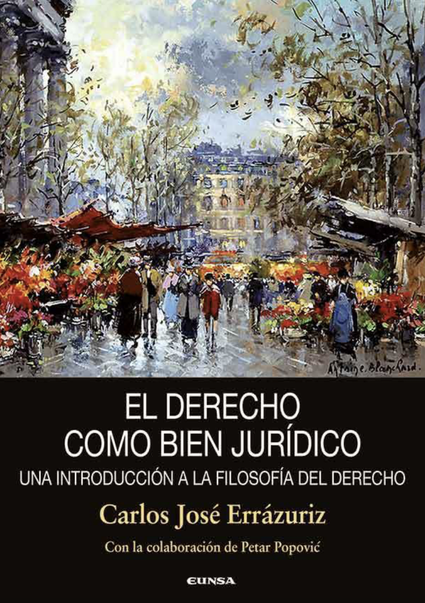El derecho como bien jurídico1