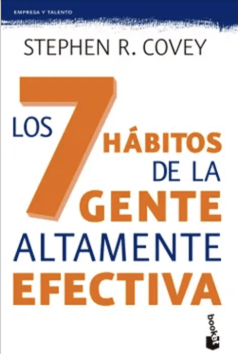 Los 7 Habitos de la Gente Altamente Efectiva 2° Ed1