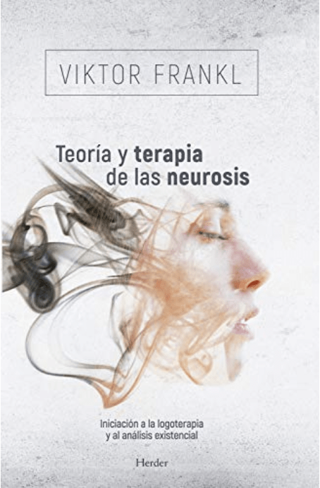 TEORIA Y TERAPIA DE LAS NEUROSIS1