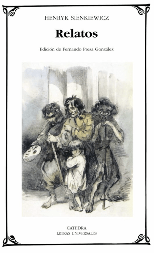 RELATOS, HENRYK SIENKIEWICZ, Letras universales - Cátedra, CATEDRA1