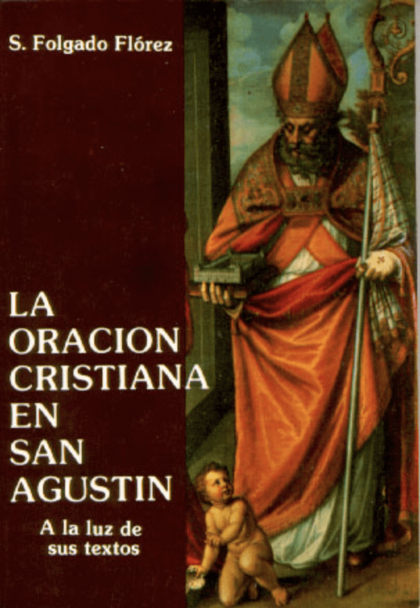 LA ORACION CRISTIANA EN SAN AGUSTIN1