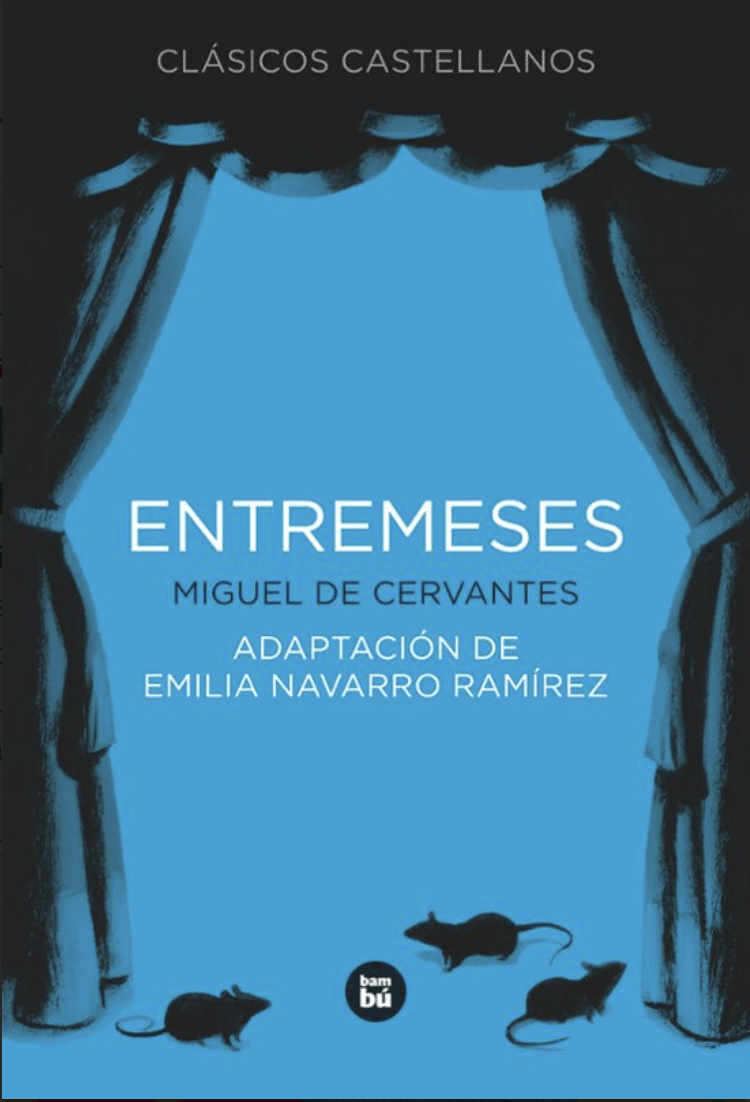 ENTREMESES, MIGUEL DE CERVANTES, 0, BAMBU1