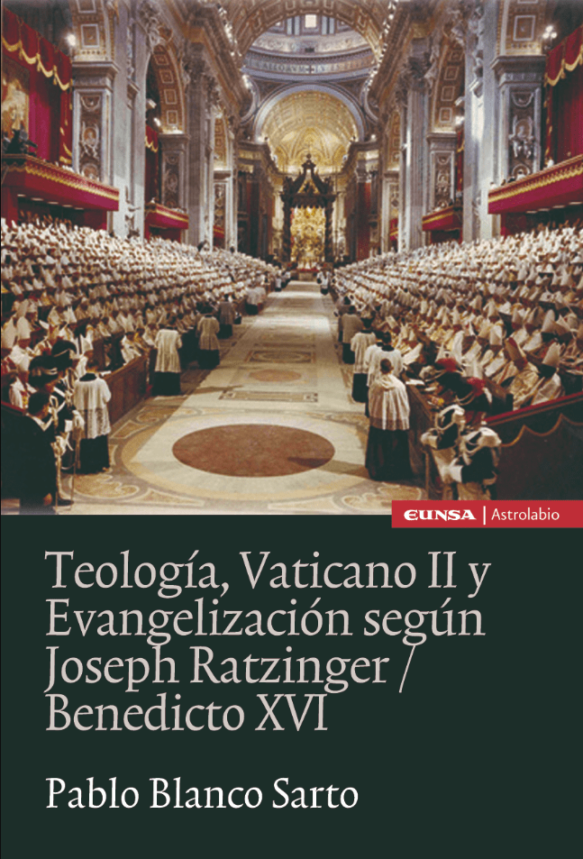 Teología, vaticano II y evangelización según Joseph Ratzinger / Benedicto XVI1