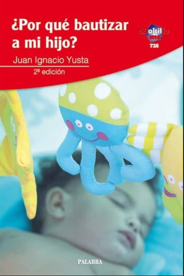 ¿POR QUE BAUTIZAR A MI HIJO? DB1