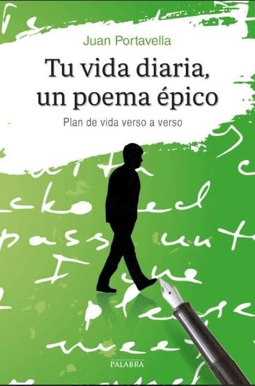 TU VIDA DIARIA, UN POEMA EPICO. UN PLAN DE VIDA VERSO A VERSO - DB 8631