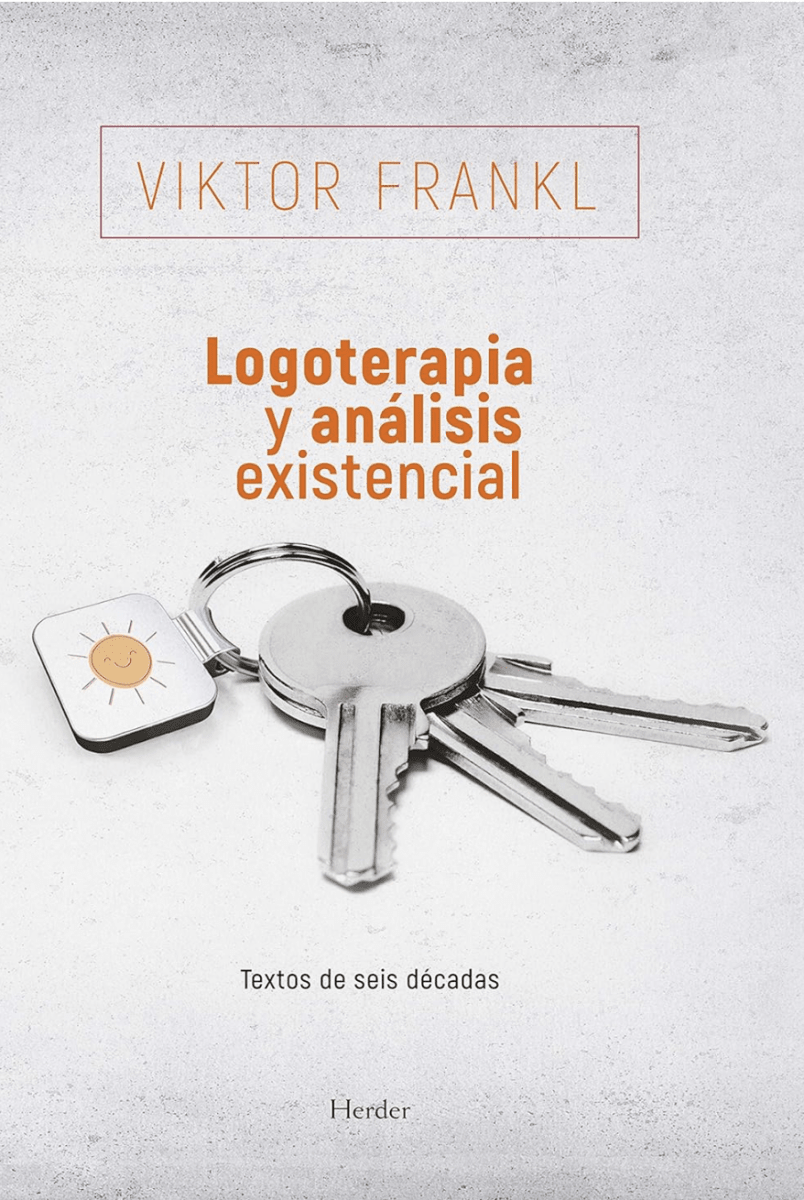 LOGOTERAPIA Y ANÁLISIS EXISTENCIAL1
