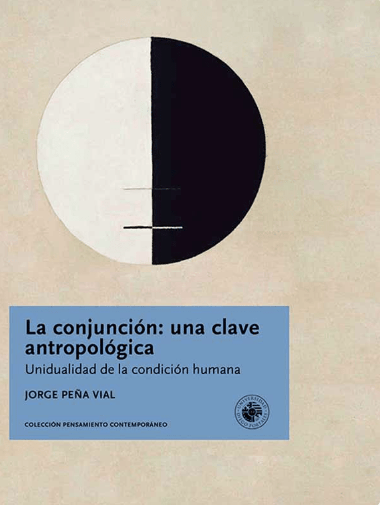 LA CONJUNCIÓN: UNA CLAVE ANTROPOLÓGICA1