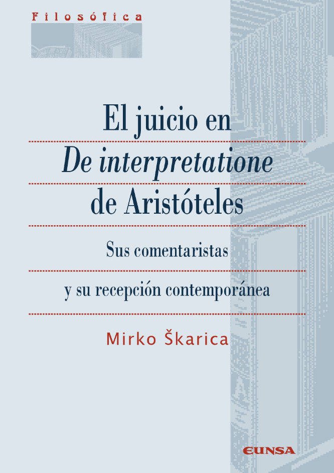 El juicio en De interpretatione de Aristóteles1