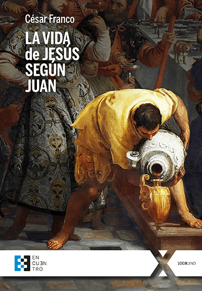 La vida de Jesús según Juan1