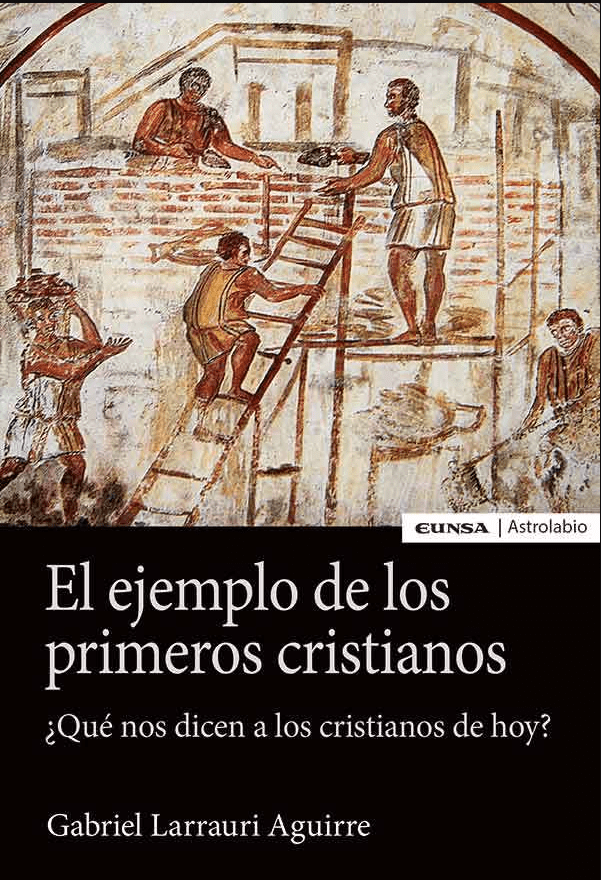 El ejemplo de los primeros cristianos1