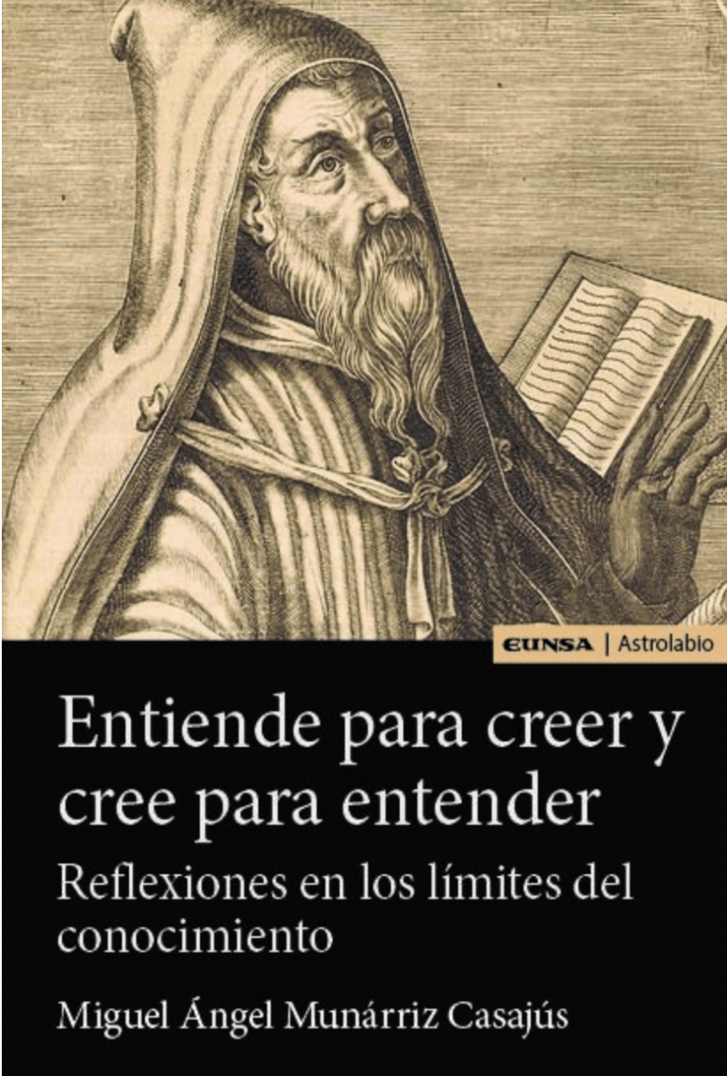 Entiende para creer y cree para entender1