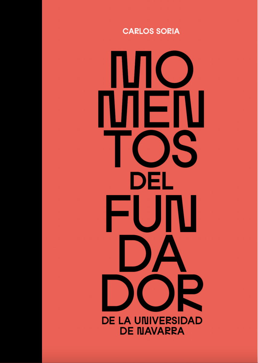 Momentos del fundador de la Universidad de Navarra1