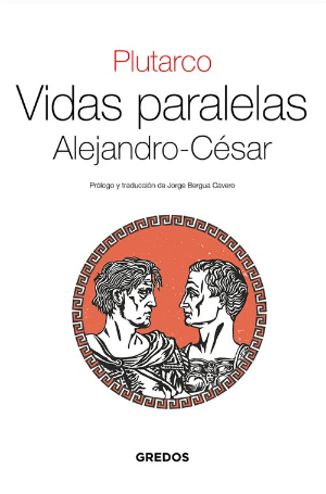 Vidas Paralelas. Alejandro-César1