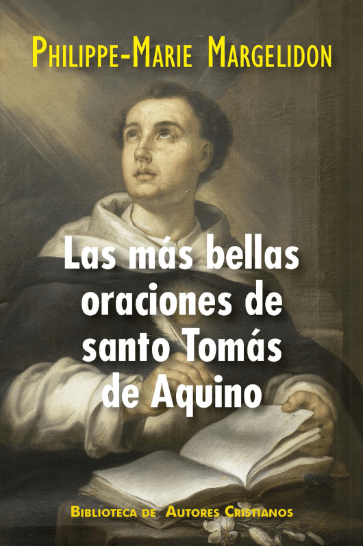 Las más bellas oraciones de santo Tomás de Aquino1
