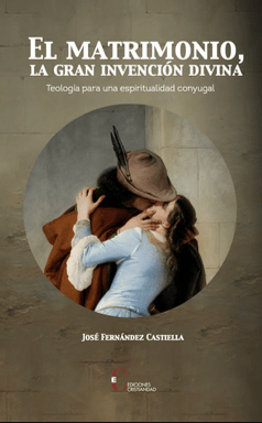 El matrimonio, la gran invención divina1