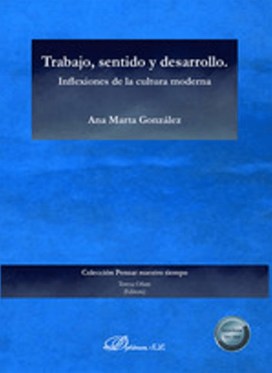 TRABAJO, SENTIDO Y DESARROLLO1