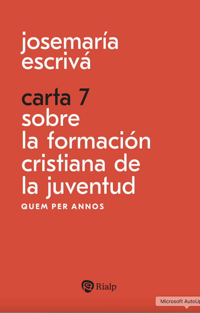 CARTA 7. SOBRE LA FORMACIÓN CRISTIANA DE LA JUVENTUD Quem per annos1